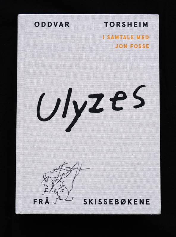Jon Fosse & Oddvar Torsheim - Ulyzes  frå skissebøkene