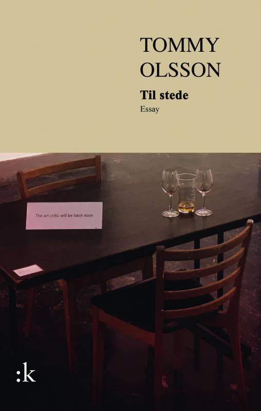 Tommy Olsson - Til stede, essay