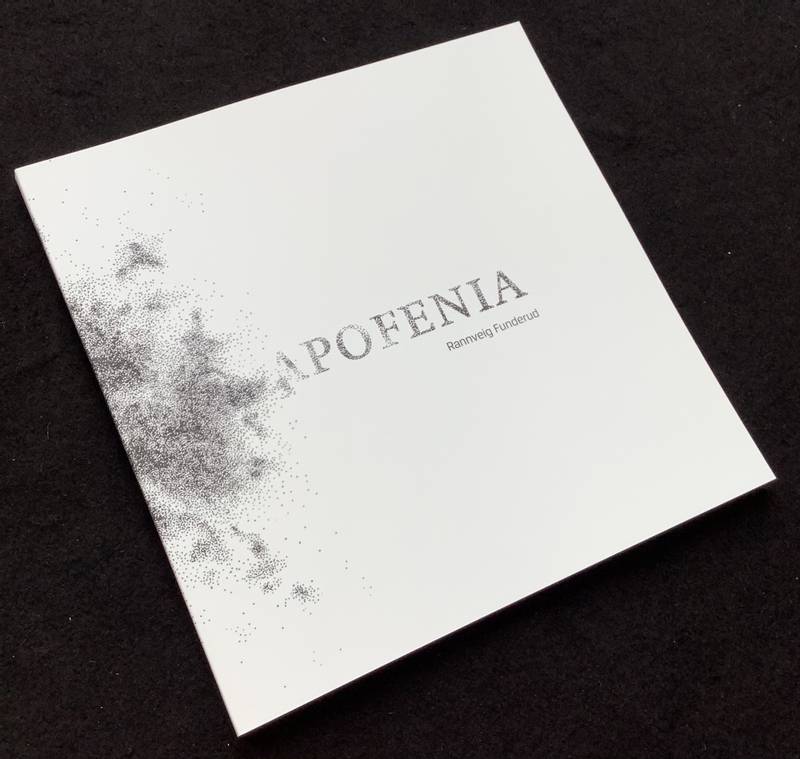 Rannveig Funderud - Apofenia