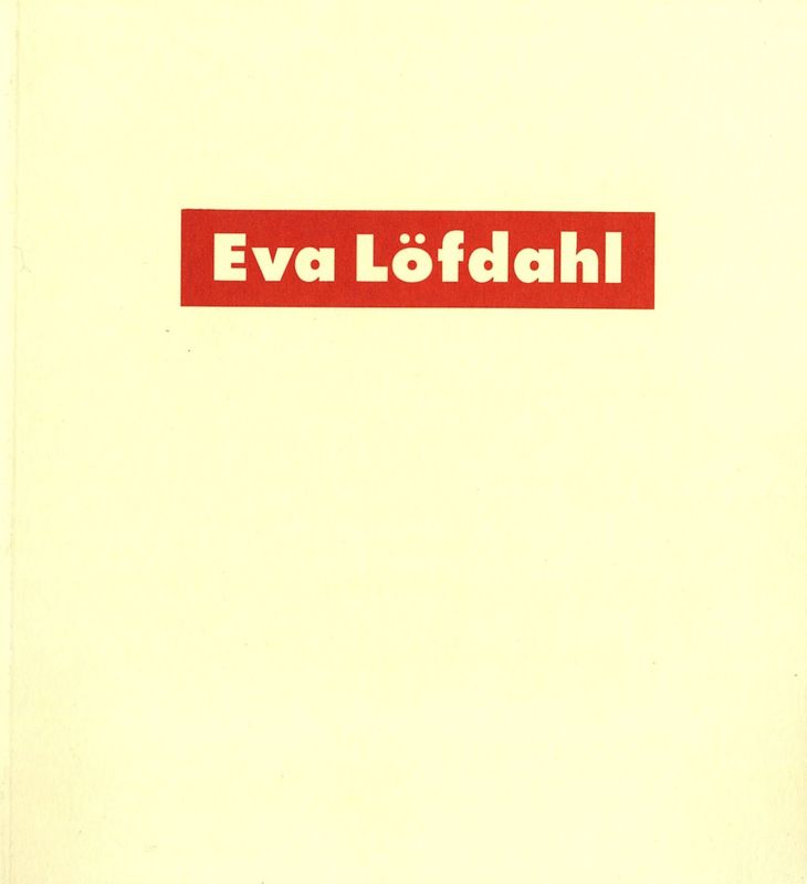 Eva Löfdahl - Eva Löfdahl