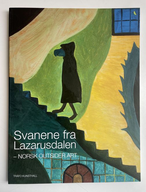 Hovedbilde Trafo Kunsthall - Svanene fra Lazarusdalen (Norsk ...