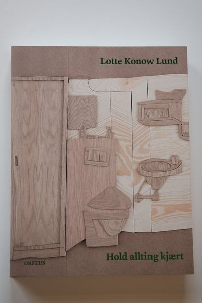 Lotte Konow Lund - Hold allting kjært