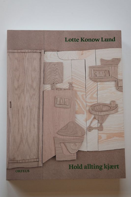 Lotte Konow Lund - Hold allting kjært